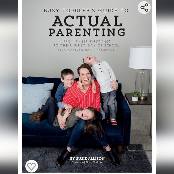 Busy Toddler's Guide To Actual Parenting BY Susy Allison 978-1943147854 - Picture 1 of 7